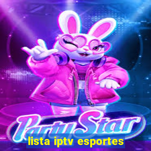 lista iptv esportes